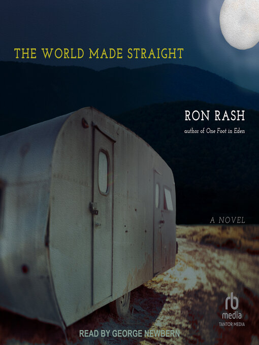 Title details for The World Made Straight by Ron Rash - Available
